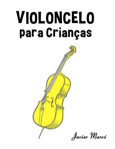 Violoncelo para Crianças: Canções de Natal, Música Clássica, Canções Infantis e Canções Folclóricas!