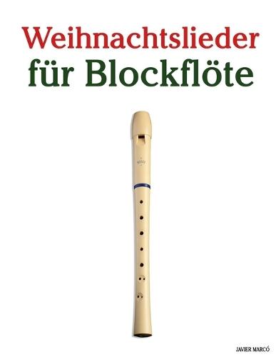 Weihnachtslieder für Blockflöte