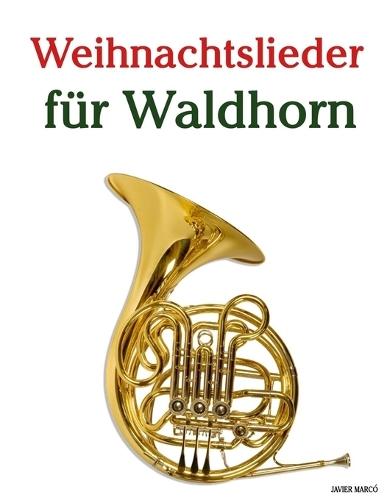 Weihnachtslieder für Waldhorn