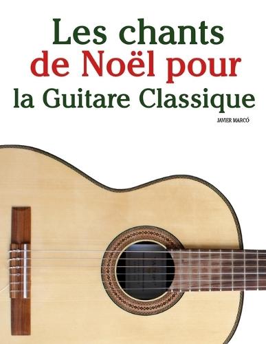 Les chants de Noël pour la Guitare Classique