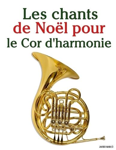 Les chants de Noël pour le Cor d'harmonie