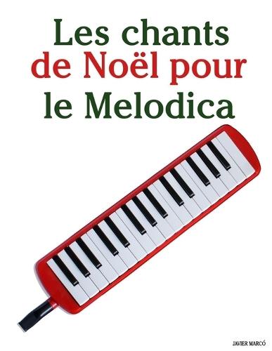 Les chants de Noël pour le Melodica