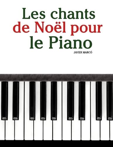 Les chants de Noël pour le Piano