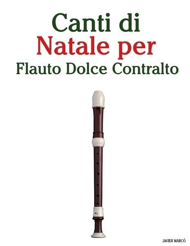 Canti di Natale per Flauto Dolce Contralto