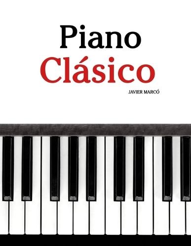 Piano Clásico: Piezas fáciles de Bach, Mozart, Beethoven, Vivaldi y otros compositores