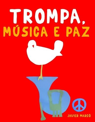 Trompa, Música e paz: 10 peças fáciles para a Trompa livro para principiantes