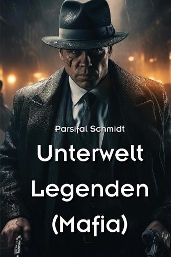 Unterwelt Legenden (Mafia)