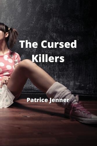 The Cursed Killers