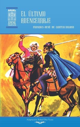 El ultimo abencerraje: Ilustrado