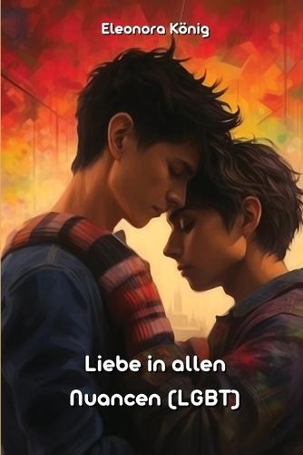 Liebe in allen Nuancen (LGBT)