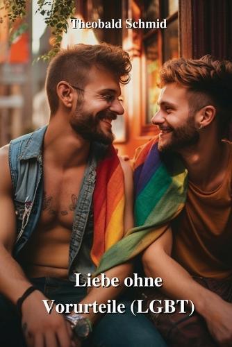 Liebe ohne Vorurteile (LGBT)