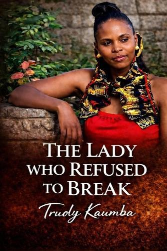 The Lady Who Refused to Break