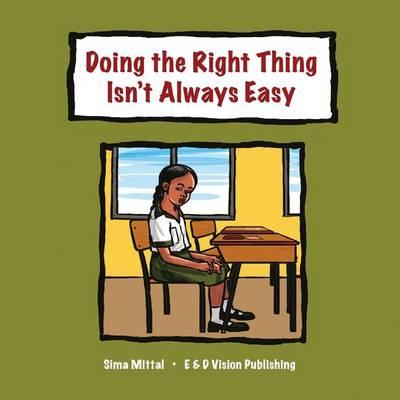Doing the Right Thing Isn't Always Easy