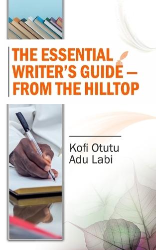 The Essential Writer's Guide - from the HillTop