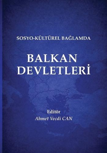 Sosyo-Kültürel Bağlamda Balkan Devletleri