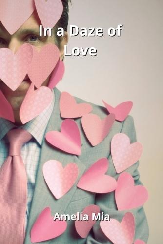In a Daze of Love