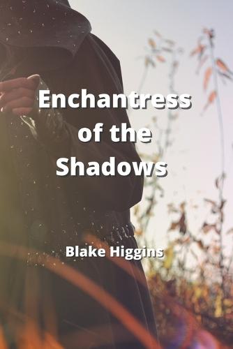 Enchantress of the Shadows
