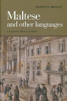 Maltese and Other Languages: A Linguistic History of Malta