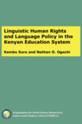 Linguistic Human Rights and Language Policy in the Kenyan Education System