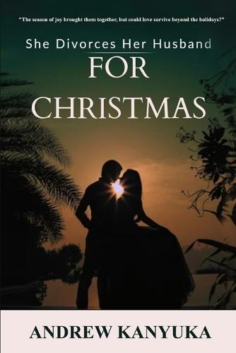 She Divorces Her Husband For Christmas