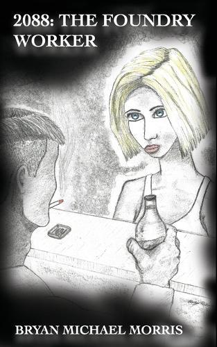 2088: The Foundry Worker