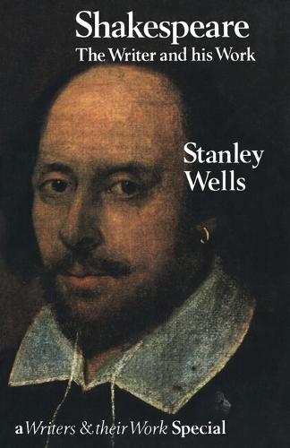 Shakespeare: The Writer and His Work