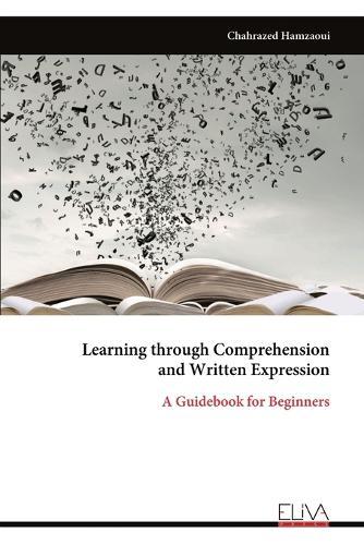 Learning through Comprehension and Written Expression: A Guidebook for Beginners