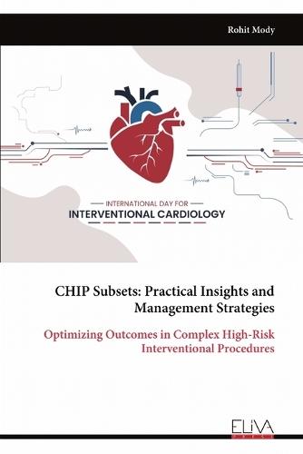 CHIP Subsets: Practical Insights and Management Strategies