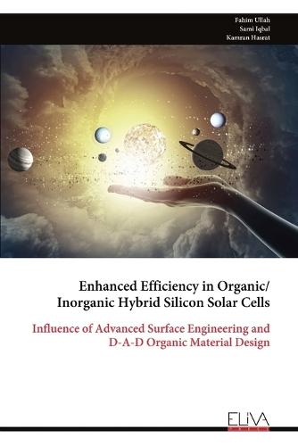 Enhanced Efficiency in Organic/ Inorganic Hybrid Silicon Solar Cells