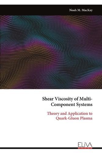 Shear Viscosity of Multi- Component Systems: Theory and Application to Quark-Gluon Plasma