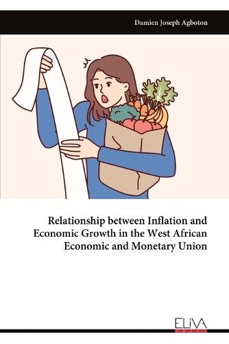 Relationship between Inflation and Economic Growth in the West African Economic and Monetary Union
