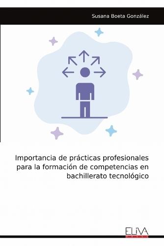 Importancia de prácticas profesionales para la formación de competencias en bachillerato tecnológico