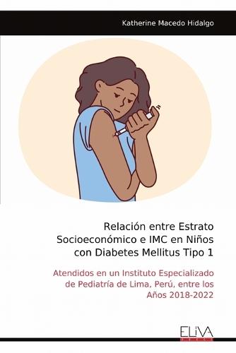 Relación entre Estrato Socioeconómico e IMC en Niños con Diabetes Mellitus Tipo 1