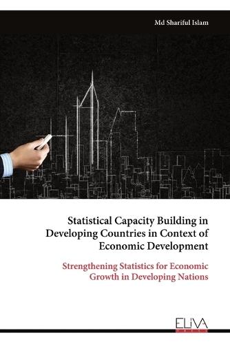Statistical Capacity Building in Developing Countries in Context of Economic Development