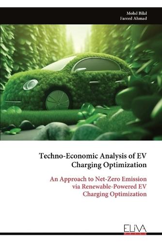 Techno-Economic Analysis of EV Charging Optimization