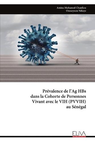 Prévalence de l'Ag HBs dans la Cohorte de Personnes Vivant avec le VIH (PVVIH) au Sénégal