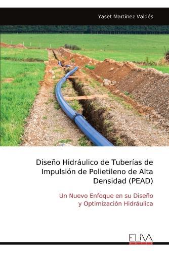 Diseño Hidráulico de Tuberías de Impulsión de Polietileno de Alta Densidad (PEAD)