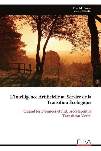 L'Intelligence Artificielle au Service de la Transition Écologique