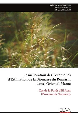 Amélioration des Techniques d'Estimation de la Biomasse du Romarin dans l'Oriental-Maroc