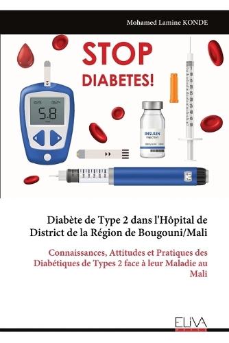 Diabète de Type 2 dans l'Hôpital de District de la Région de Bougouni/Mali