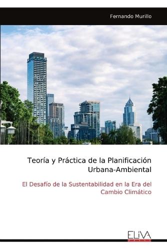 Teoría y Práctica de la Planificación Urbana-Ambiental