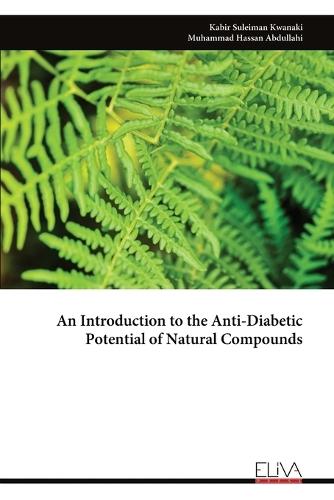 An Introduction to the Anti-Diabetic Potential of Natural Compounds