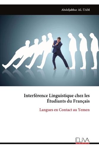 Interférence Linguistique chez les Étudiants du Français: Langues en Contact au Yemen