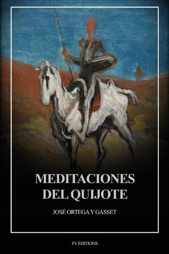 Meditaciones del Quijote: Letra Grande