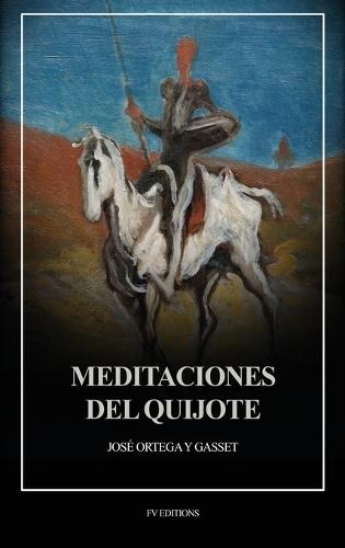 Meditaciones del Quijote: Letra Grande
