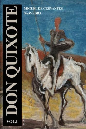 Don Quixote: Vol.1 - Easy to Read Layout