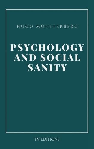 Psychology and Social Sanity: Easy-to-Read Layout
