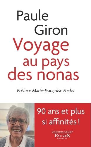 Voyage au pays des nonas