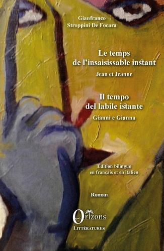 Temps de l'Insaisissable Instant (Le)