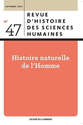 Histoire naturelle de l'Homme: Au travail avec Claude Blanckaert